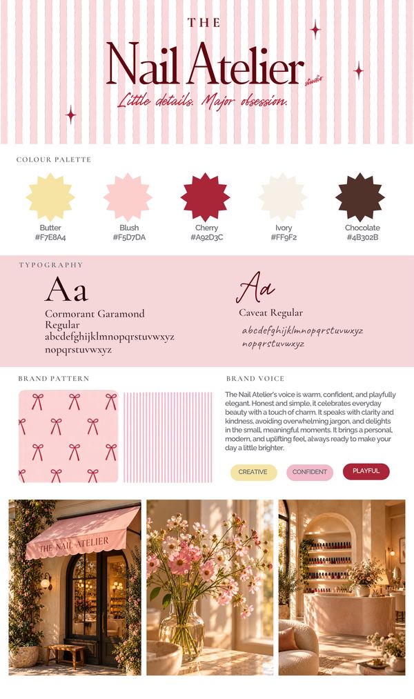The Nail Atelier brand board: logo with the tagline Little details. Major obsession., a palette of butter, blush, cherry, ivory and chocolate, Cormorant Garamond and Caveat fonts, bow and stripe patterns, brand voice and photos of the storefront, flowers and interior